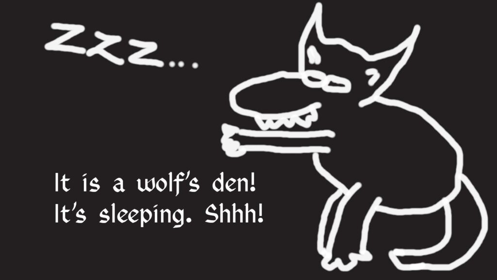 Wolf's den. In the Yggdrasil the world tree. Sleeping with no worries.